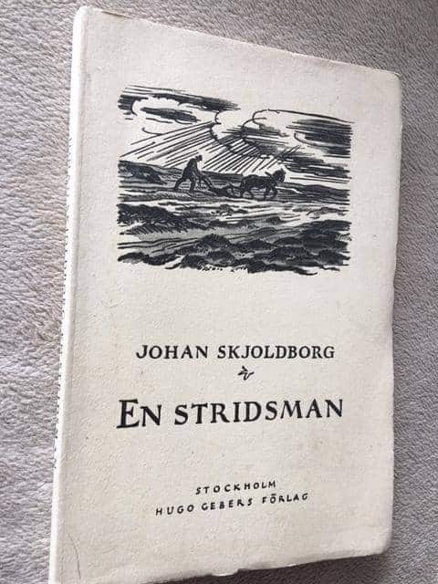 Johan Skjoldborg : En stridsman