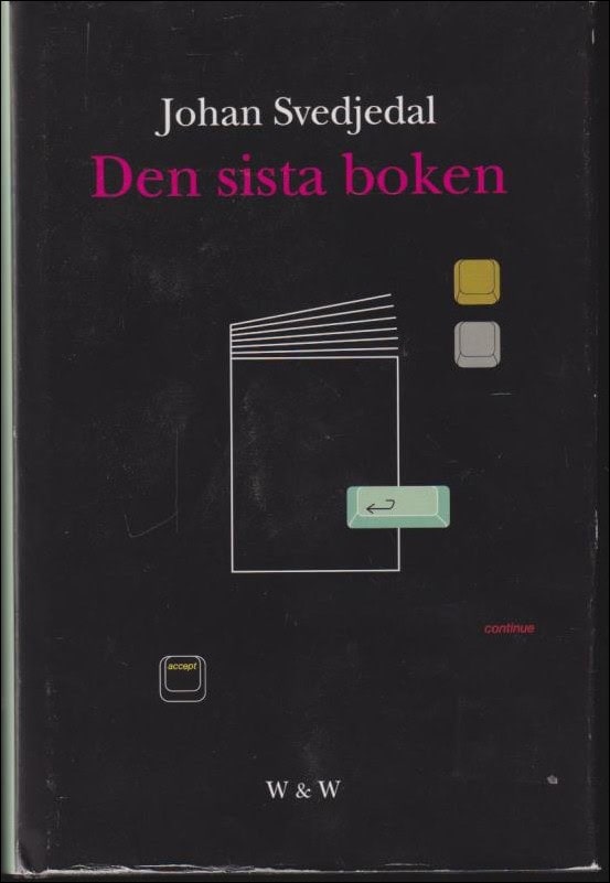 Johan Svedjedal : Den sista boken