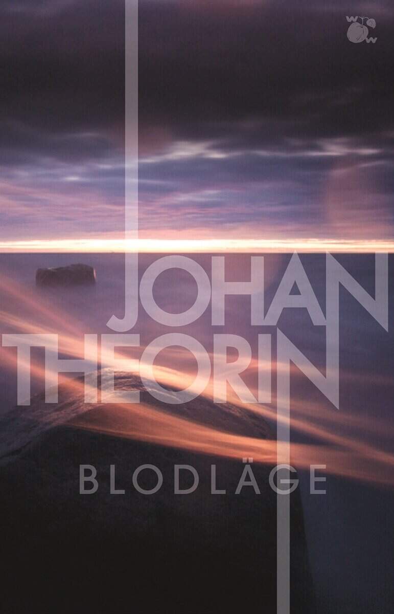 Johan Theorin : Blodläge