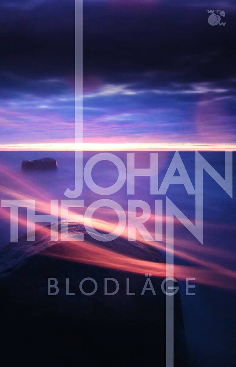 Johan Theorin : Blodläge