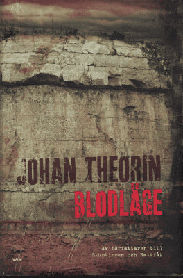 Johan Theorin : Blodläge