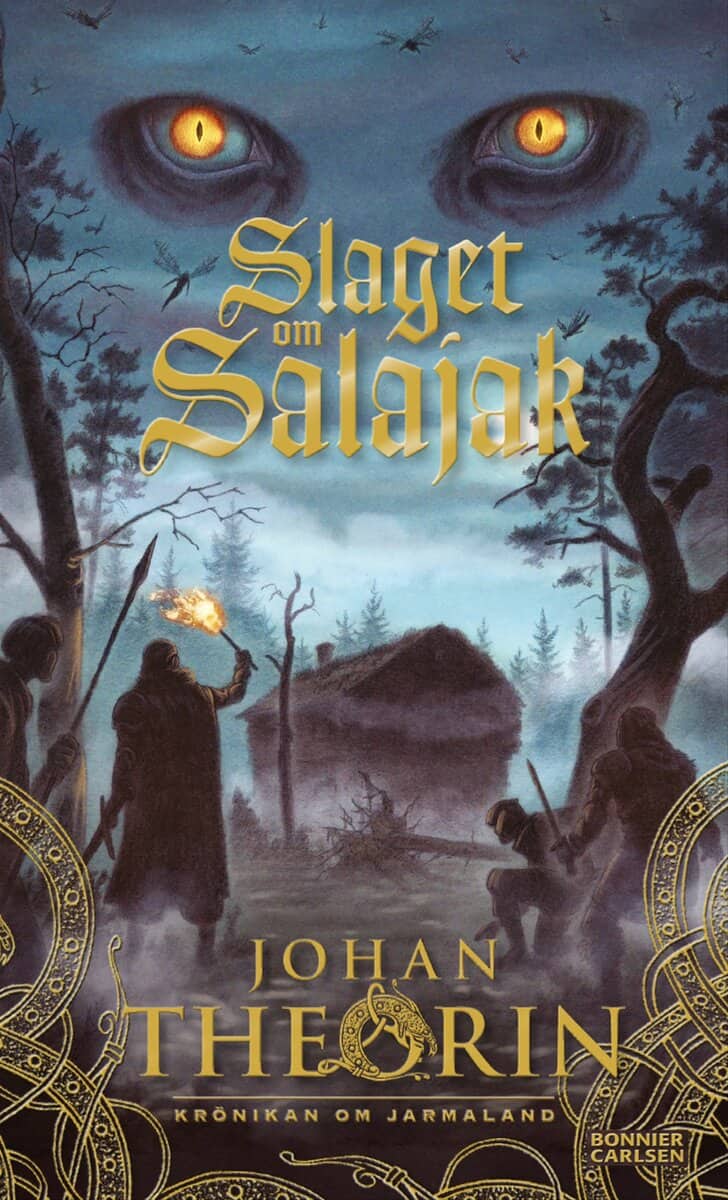 Johan Theorin : Slaget om Salajak