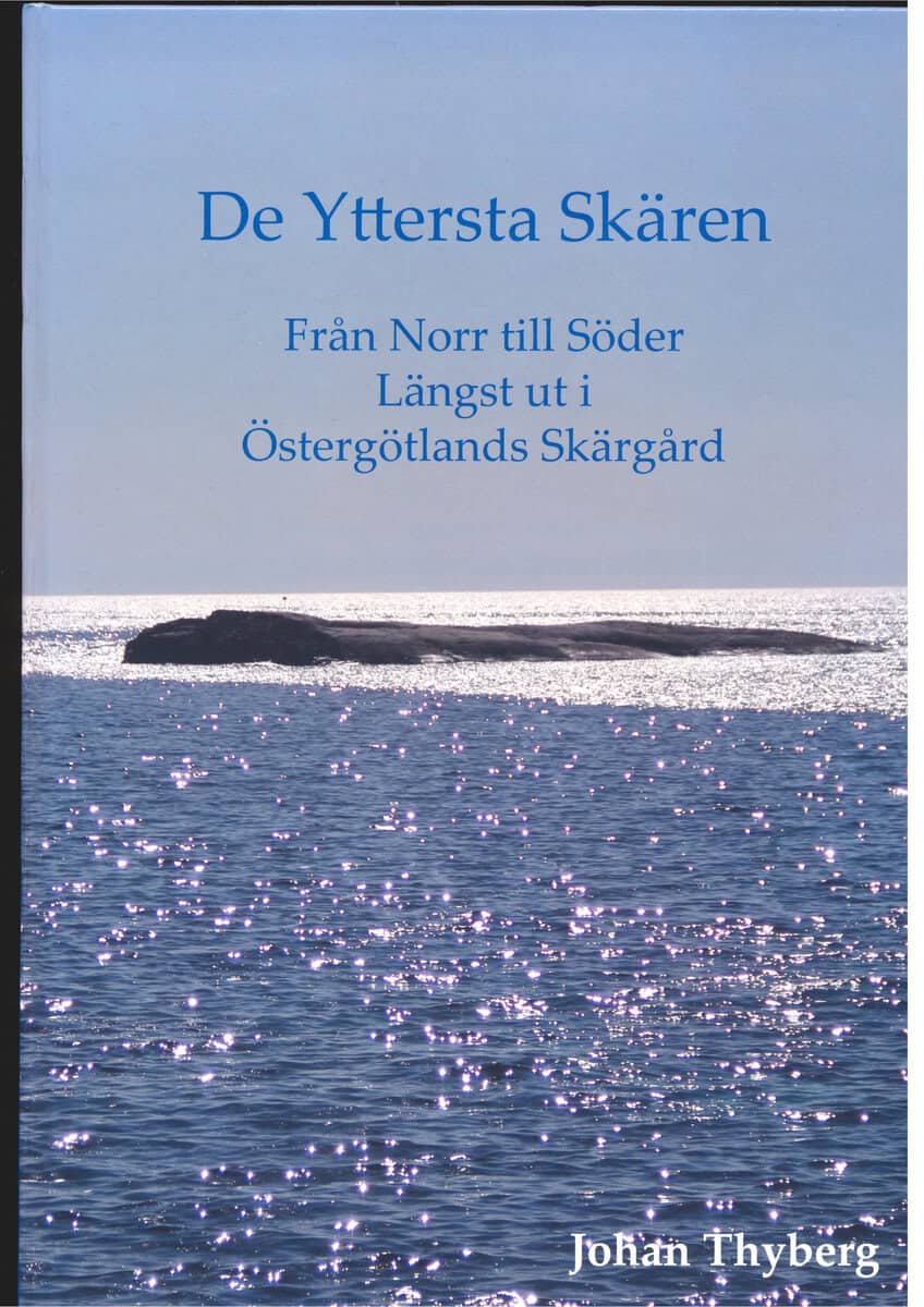Johan Thyberg : De yttersta skären