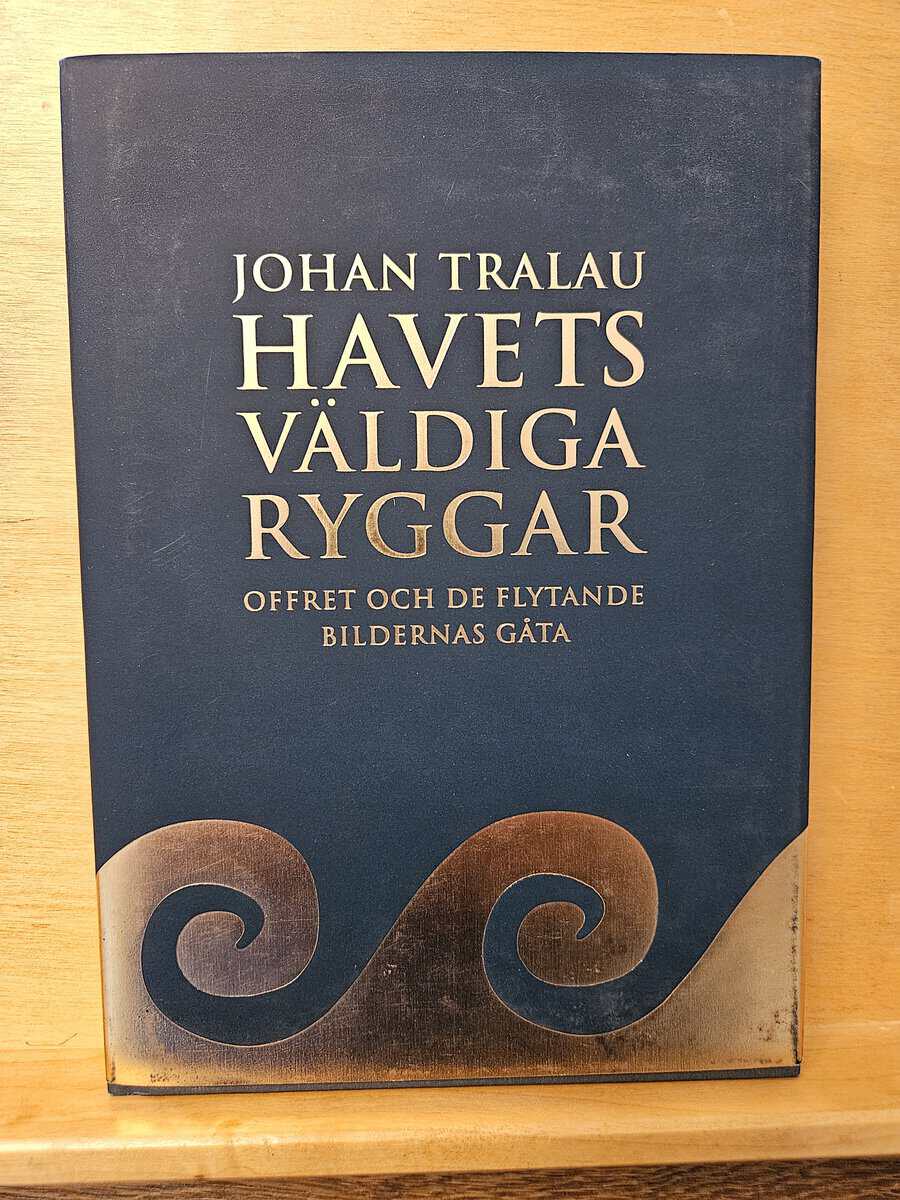 Johan Tralau : Havets väldiga ryggar
