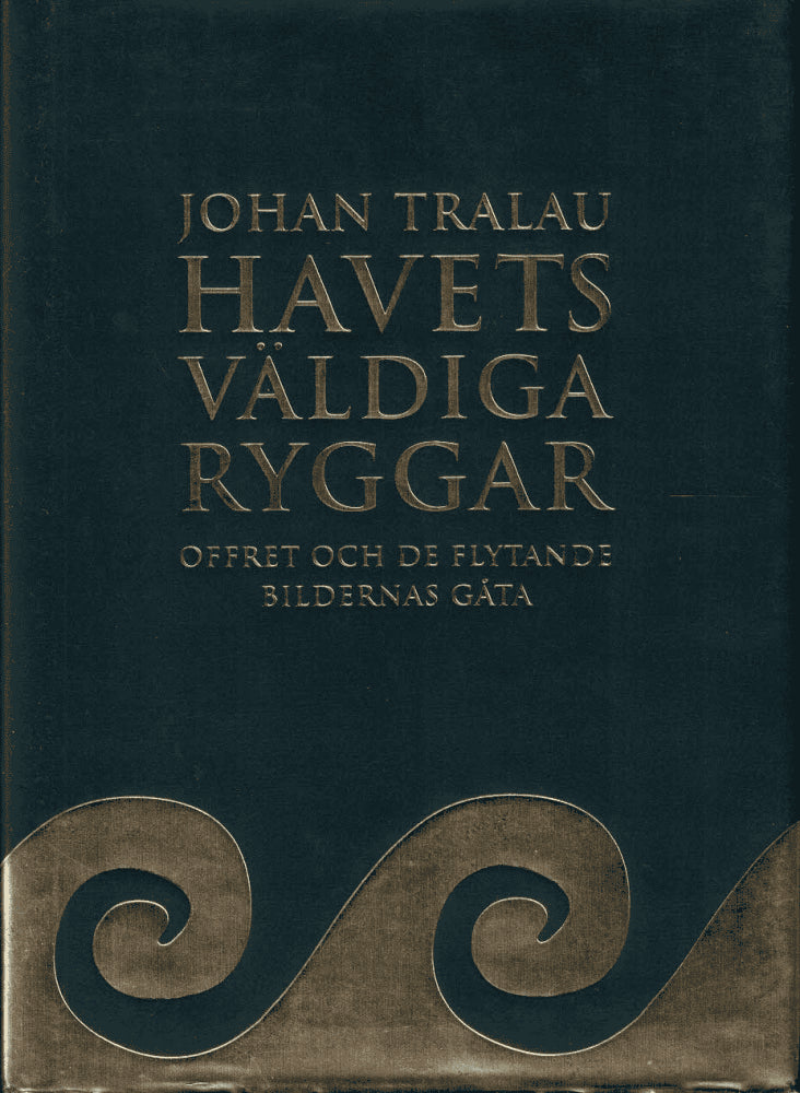 Johan Tralau : Havets väldiga ryggar