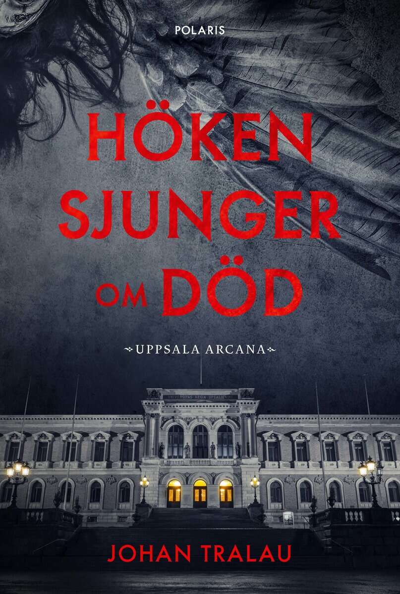 Johan Tralau : Höken sjunger om död