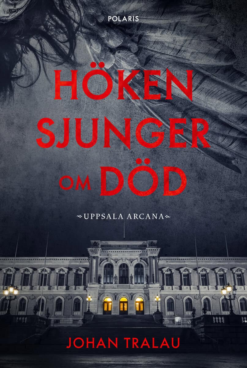 Johan Tralau : Höken sjunger om död