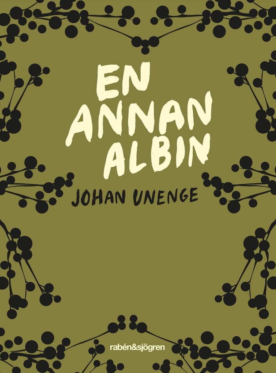 Johan Unenge : En annan Albin