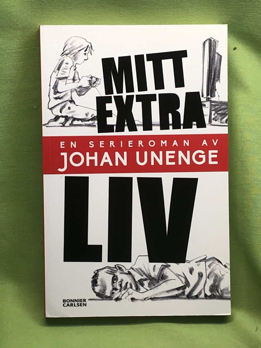 Johan Unenge : Mitt extra liv