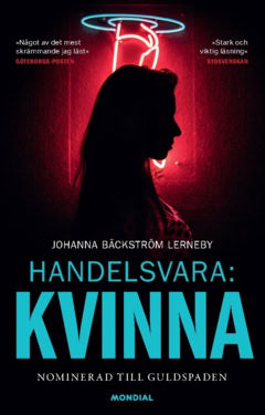 Johanna Bäckström Lerneby : Handelsvara: Kvinna