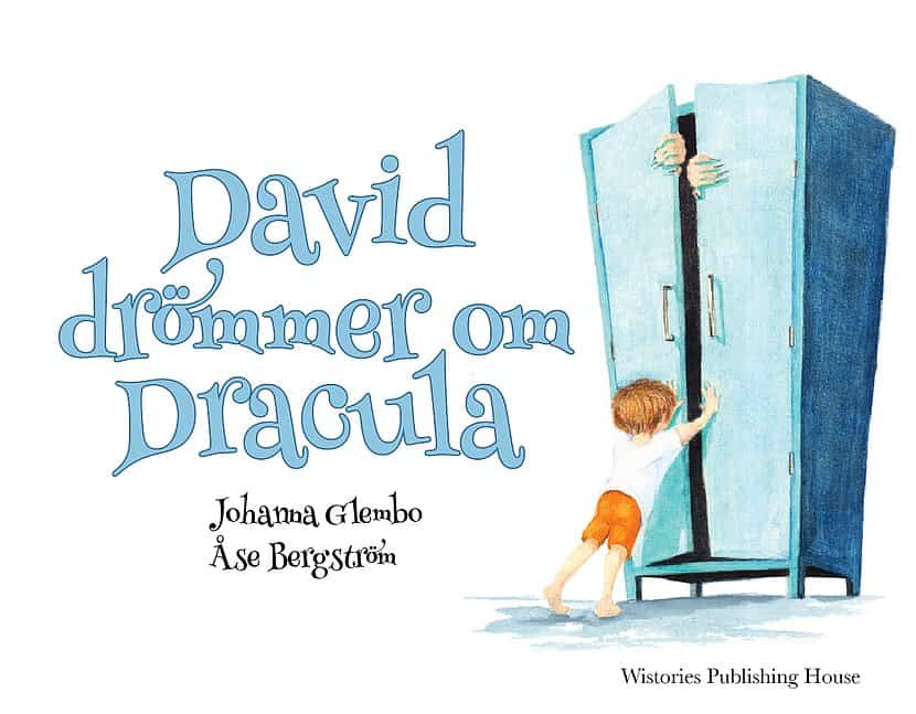 Glembo, Johanna ; Bergström, Åse : David drömmer om Dracula