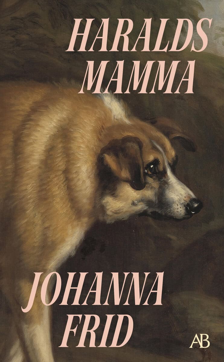 Johanna Frid : Haralds mamma