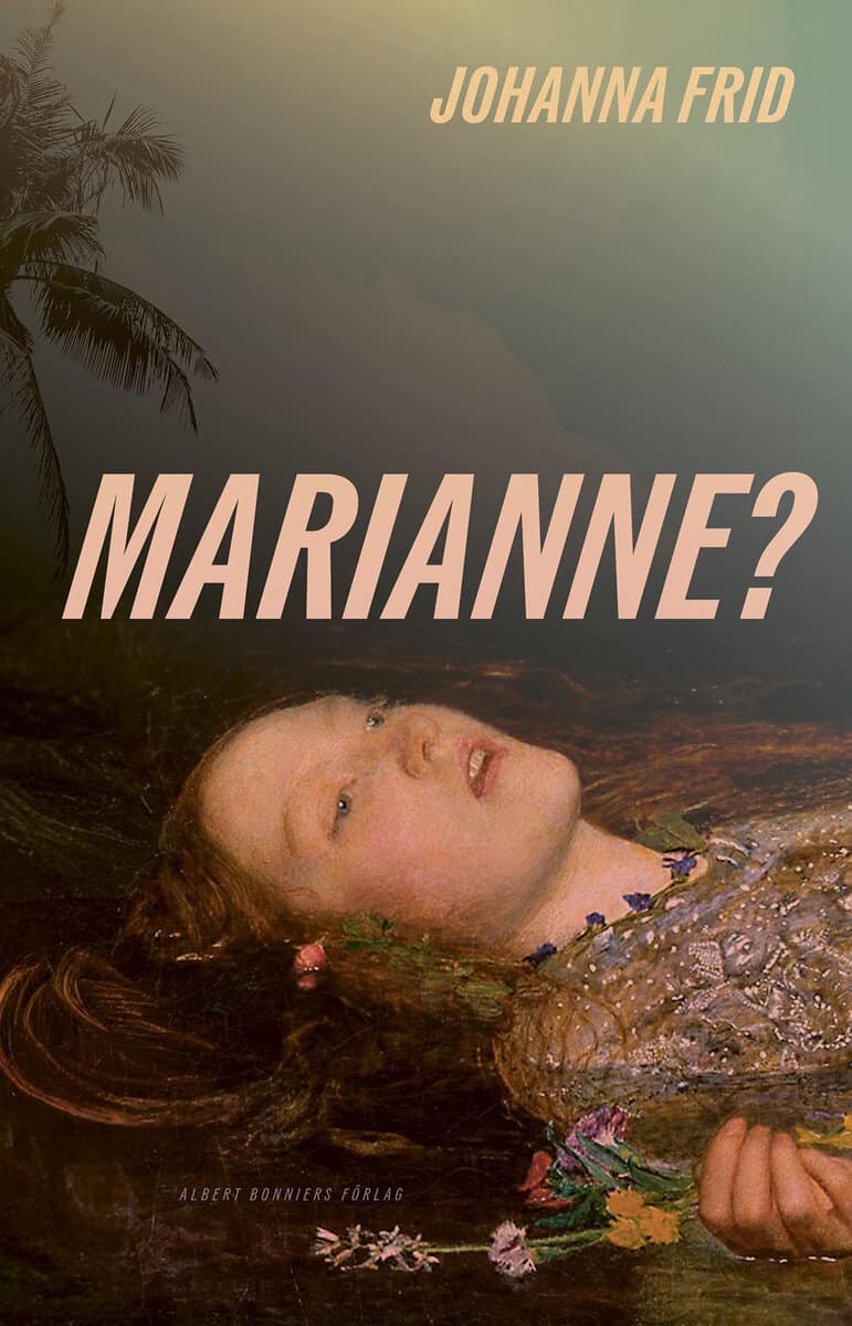 Johanna Frid : Marianne?