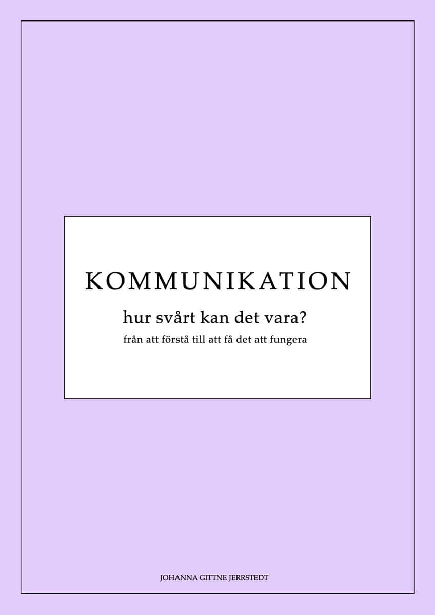 Johanna Gittne Jerrstedt : Kommunikation