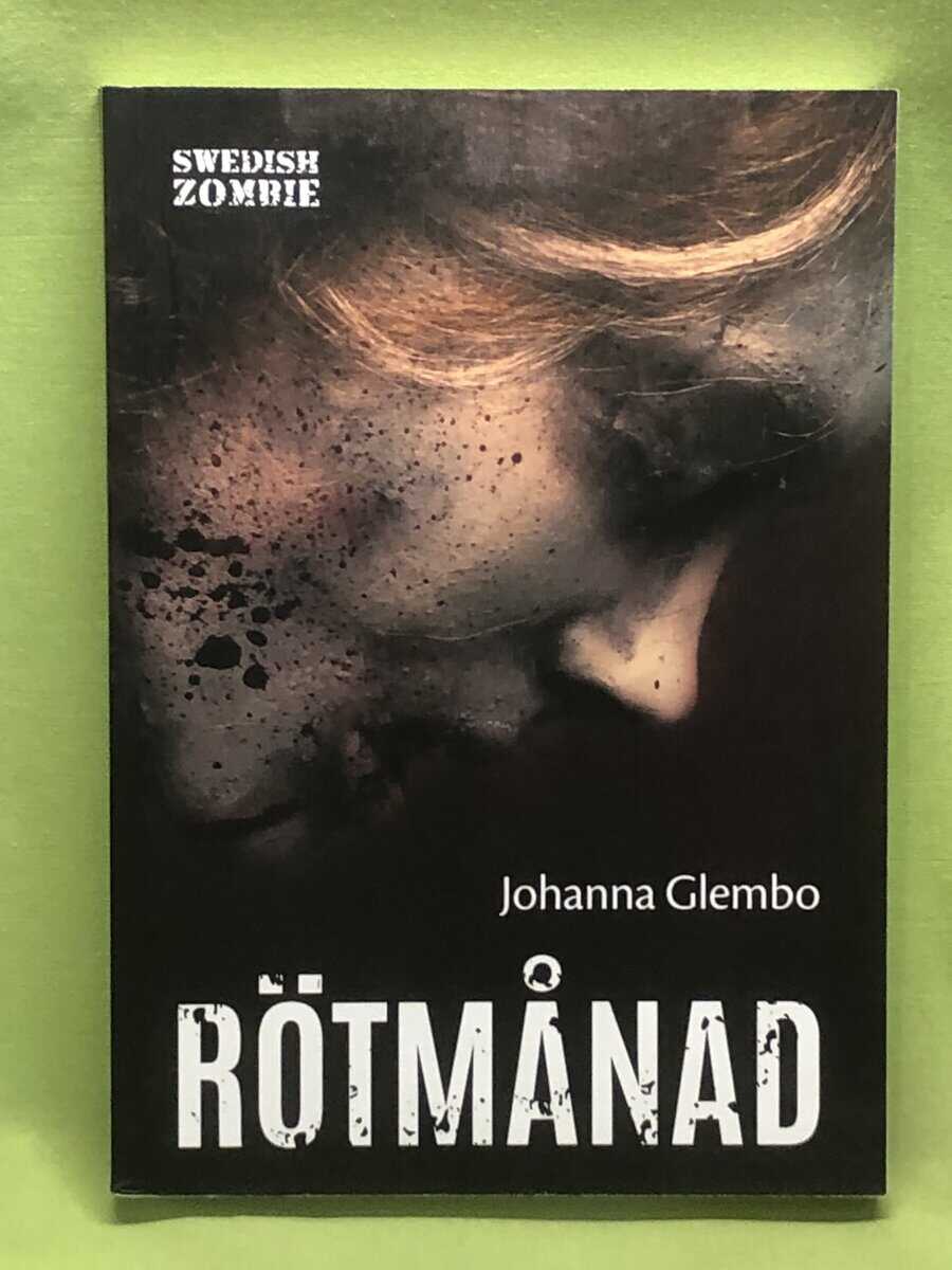 Johanna Glembo : Rötmånad