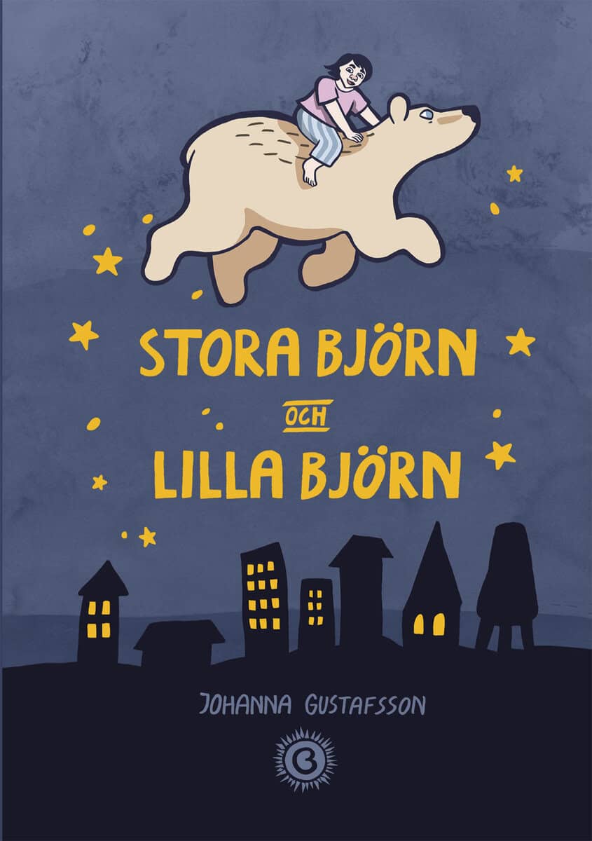 Johanna Gustafsson : Stora Björn och Lilla Björn