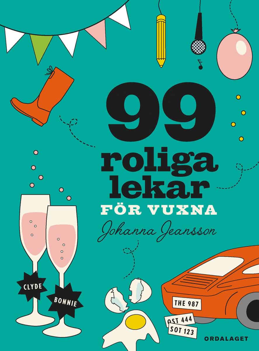 Johanna Jeansson : 99 roliga lekar för vuxna