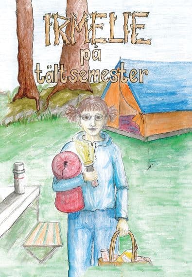Johanna Larsson : Irmelie på tältsemester