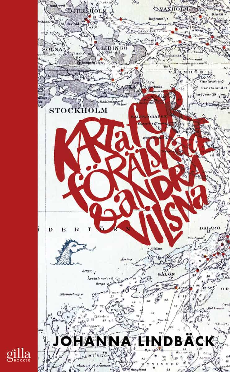Johanna Lindbäck : Karta för förälskade och andra vilsna