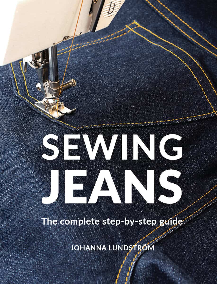 Johanna Lundström : Sewing jeans : the complete step-by-step guide