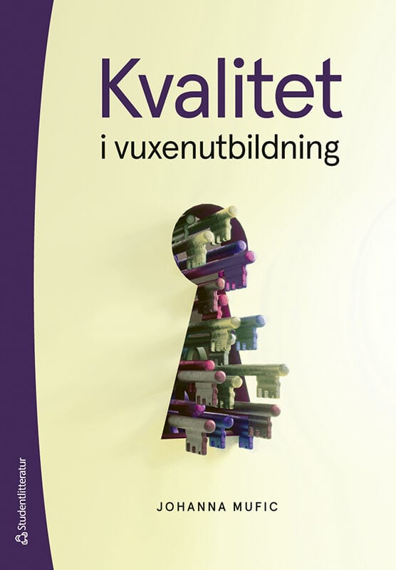 Johanna Mufic : Kvalitet i vuxenutbildning