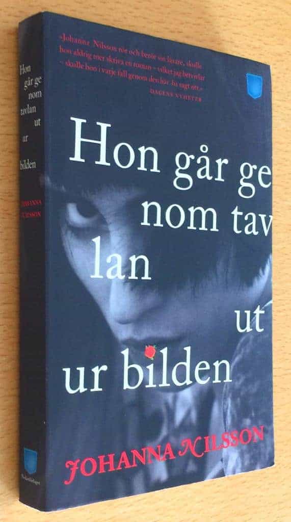 Johanna Nilsson : Hon går genom tavlan ut ur bilden