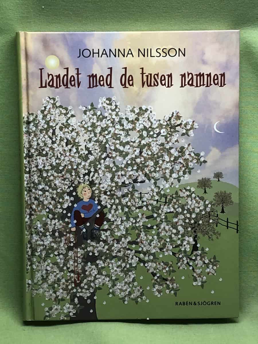 Johanna Nilsson : Landet med de tusen namnen