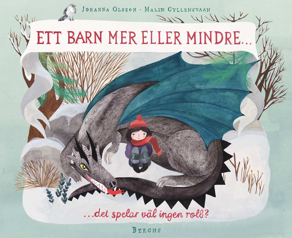 Johanna Olsson : Ett barn mer eller mindre - det spelar väl ingen roll?