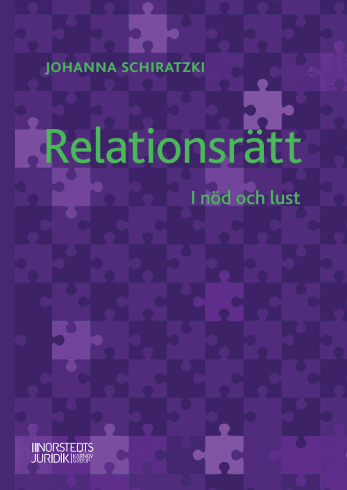 Johanna Schiratzki : Relationsrätt : I nöd och lust