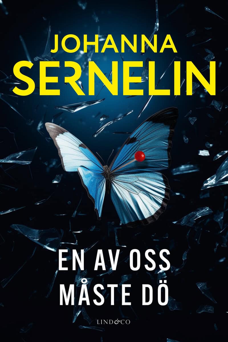 Johanna Sernelin : En av oss måste dö