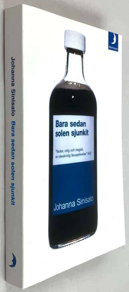 Johanna Sinisalo : Bara sedan solen sjunkit