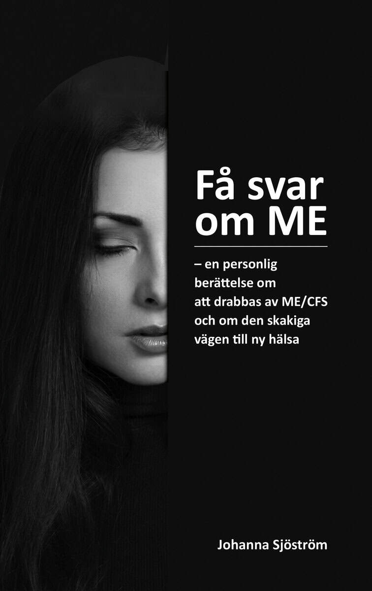 Johanna Sjöström : Få svar om ME