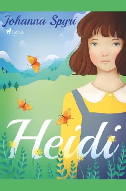 Johanna Spyri : Heidi