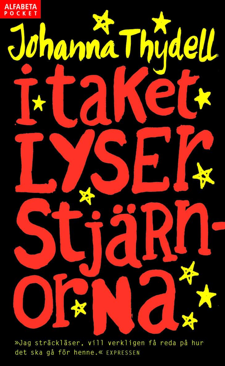 Johanna Thydell : I taket lyser stjärnorna