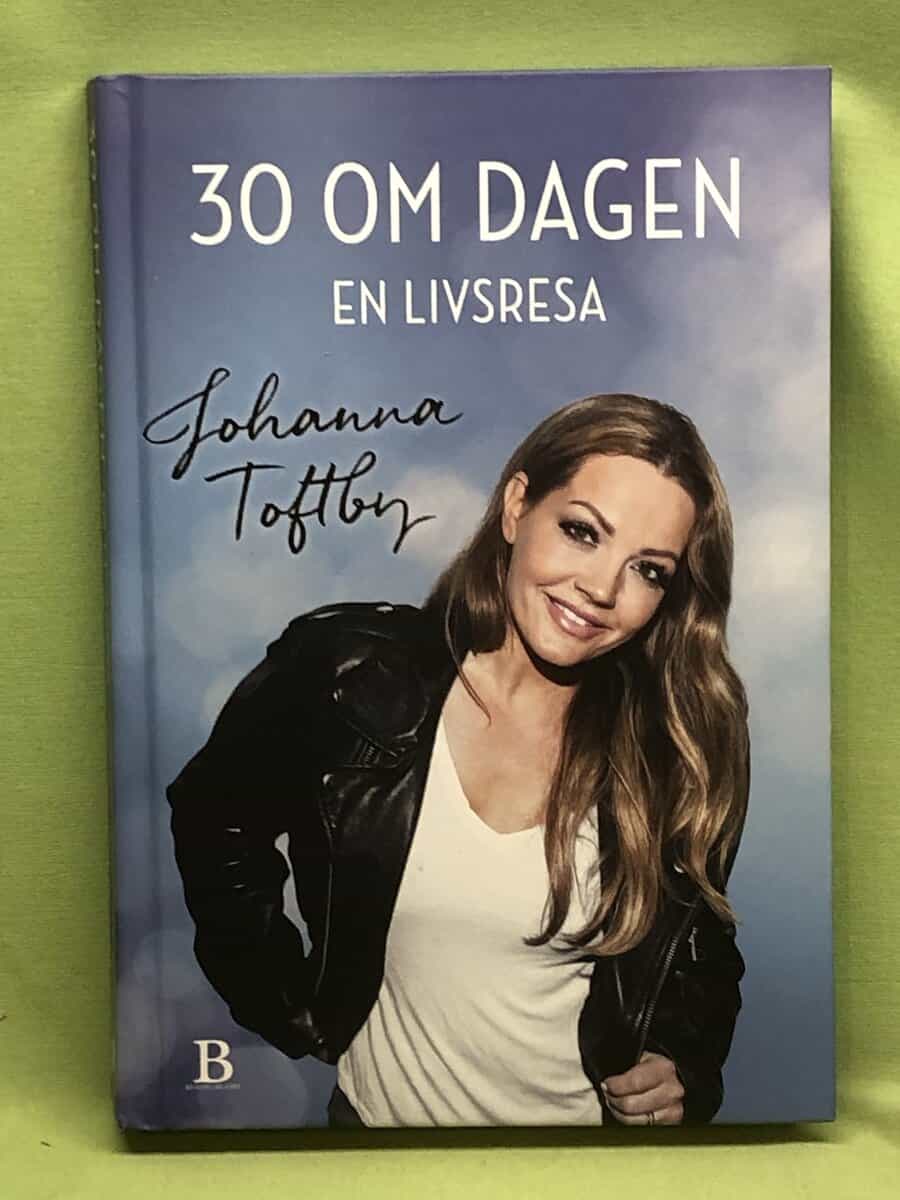 Johanna Toftby : 30 om dagen