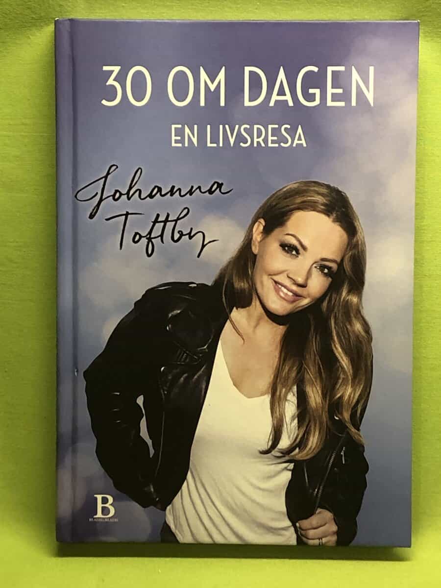 Johanna Toftby : 30 om dagen