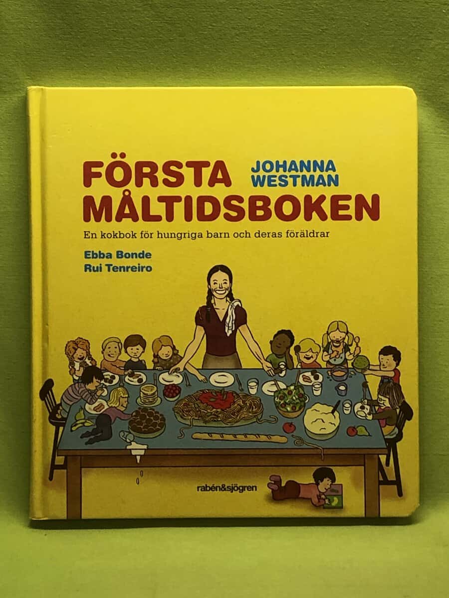 Johanna Westman : Första måltidsboken