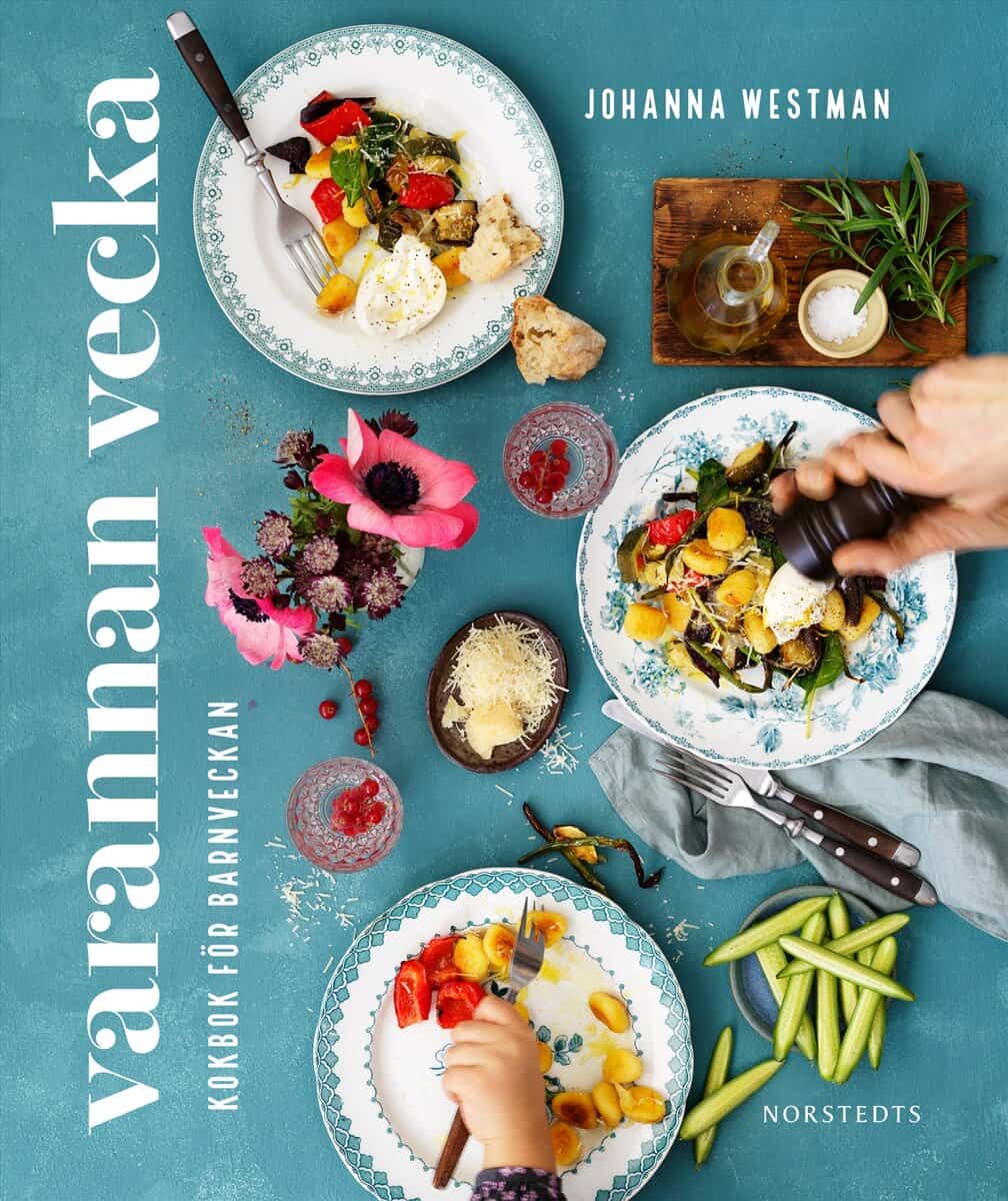 Johanna Westman : Varannan vecka : kokbok för barnveckan / kokbok för egenveckan