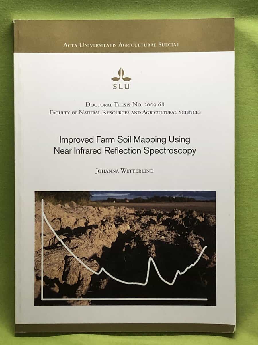 Johanna Wetterlind : Improved farm soil mapping using near infrared reflection spectroscopy