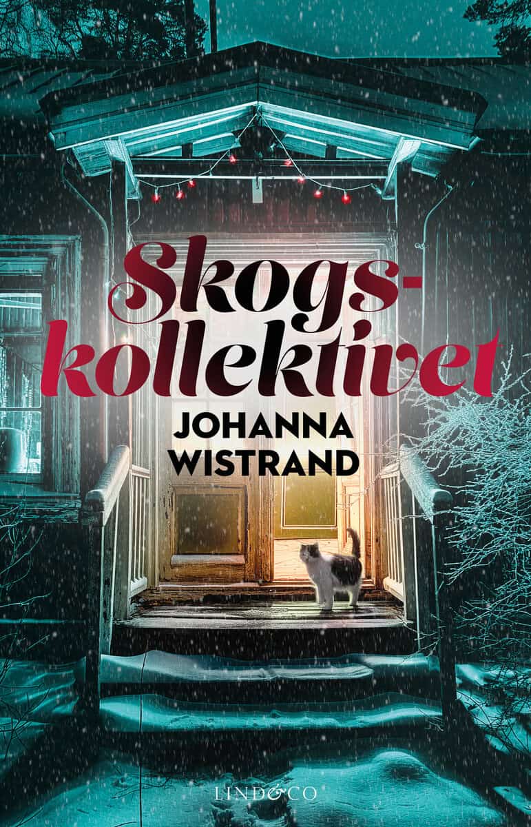 Johanna Wistrand : Skogskollektivet