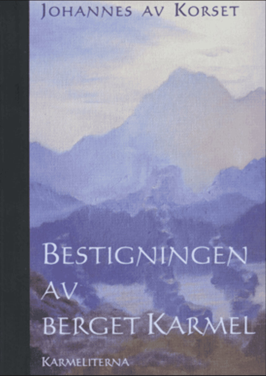 Johannes av Korset : Bestigningen av berget Karmel