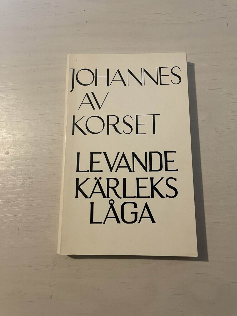 Johannes av Korset : Levande kärlekslåga och mindre skrifter