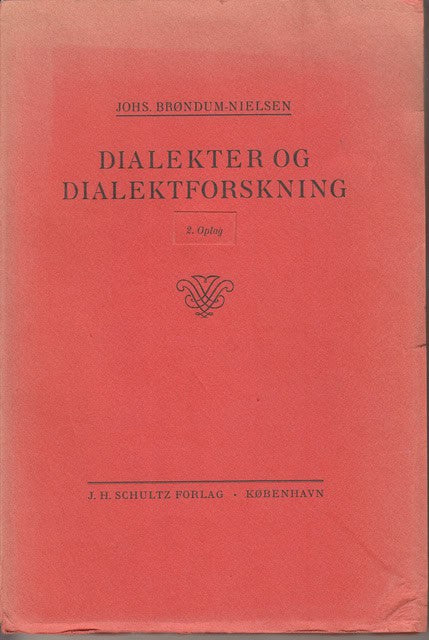 JOHANNES. BRØNDUM-NIELSEN : Dialekter og dialektforskning
