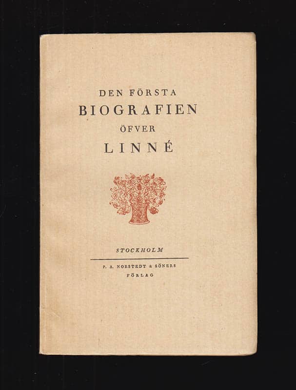 Johannes Brovallius : Den första biografien öfver Linné. Curriculum vitae Caroli Linnaei. För första gången utgifven på svenska språket af Johan Bergman (1864-1951)