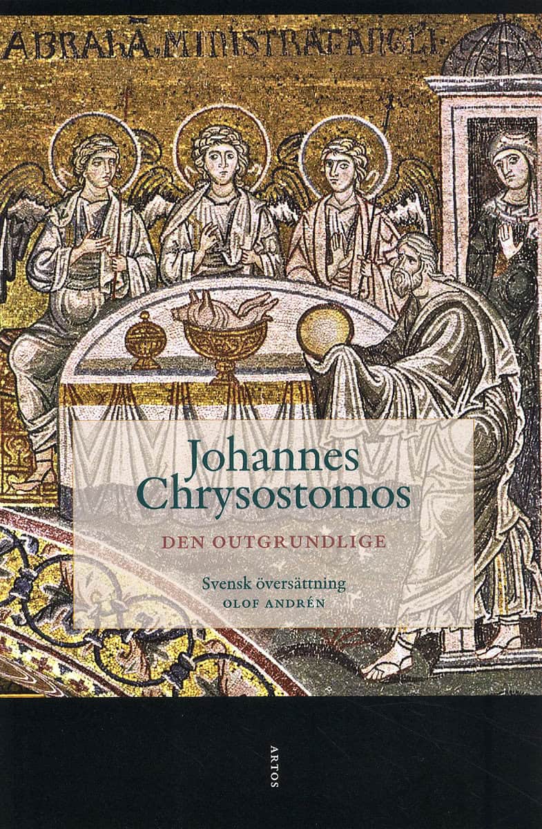 Johannes Chrysostomos : Den outgrundlige