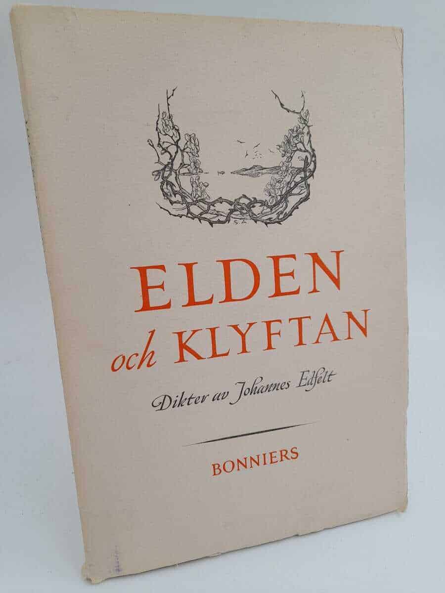 Johannes Edfelt : Elden och klyftan