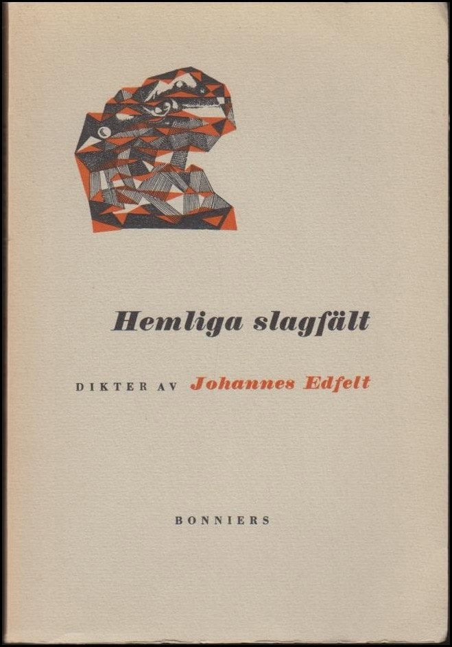 Johannes Edfelt : Hemliga slagfält