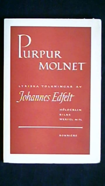 Johannes Edfelt : Purpurmolnet