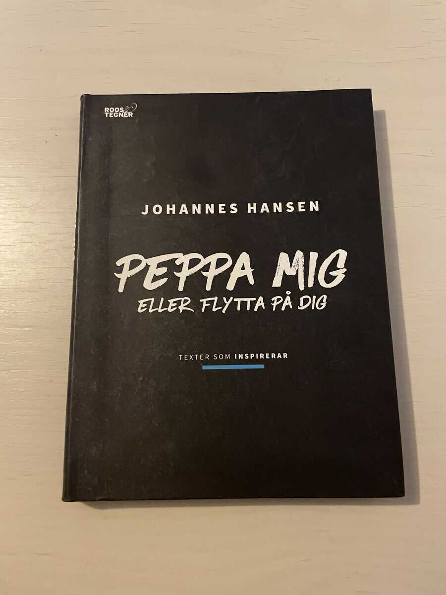 Johannes Hansen : Peppa mig eller flytta på dig