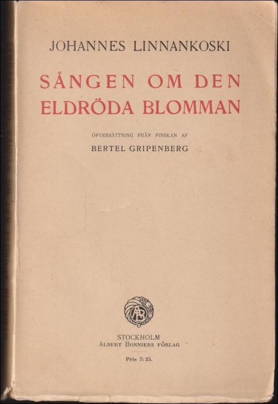Johannes Linnankoski : Sången om den eldröda blomman